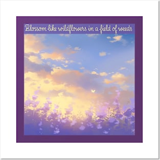 Blossom Like Wildflowers Posters and Art